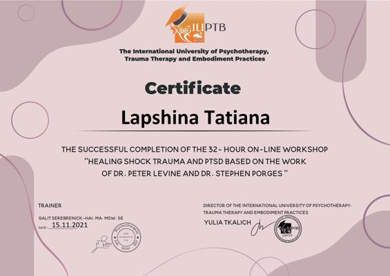 Tha International Univercity of Psychotherapy, Trauma Therapy and Embodiment Practices Healing shock trauma and PTSD based on the works of Dr. Peter Levine and Dr. Sthephen Porges 2021